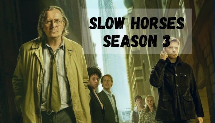 Slow Horses Season 3_ A Thrilling Blend of Comedy and Action Web Series
